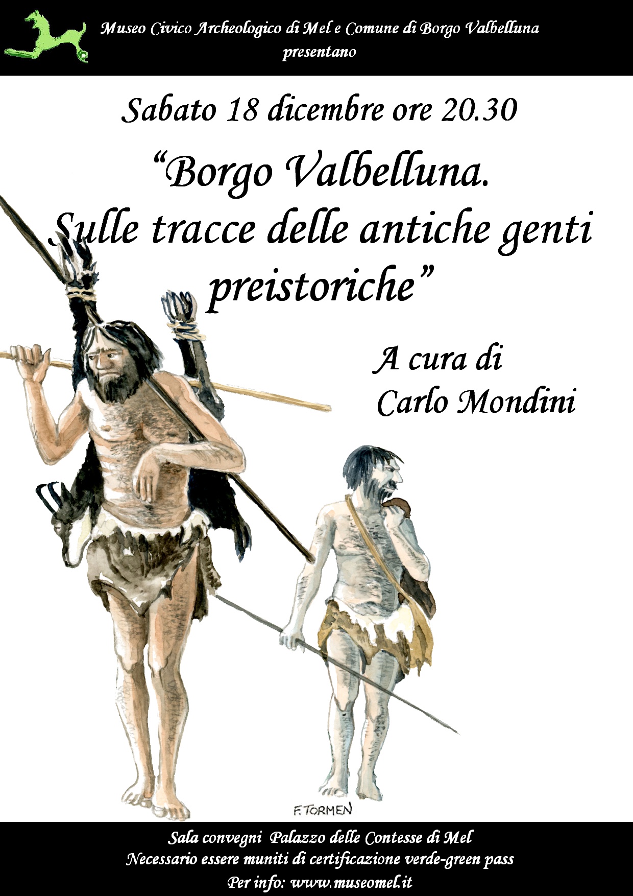 Borgo Valbelluna. Sulle tracce delle antiche genti preistoriche